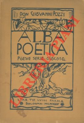 Imagen del vendedor de Alba poetica. Poesie serie-giocose. a la venta por Libreria Piani