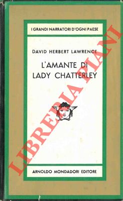 Immagine del venditore per L'amante di Lady Chatterley. venduto da Libreria Piani