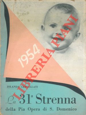 Seller image for La 31a Strenna della Pia Opera di S. Domenico. 1954. for sale by Libreria Piani