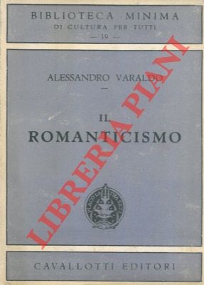 Seller image for Il Romanticismo. for sale by Libreria Piani