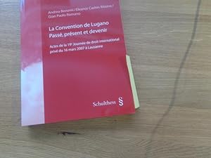 Bild des Verkufers fr La Convention De Lugano: Passe, Present Et Devenir Actes De La 19e Journee De Droit International Prive Du 16 Mars 2007 a Lausanne zum Verkauf von suspiratio - online bcherstube