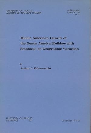 Middle American Lizards of the Genus Ameiva (Teiidae) with Emphasis on Geographic Variation.