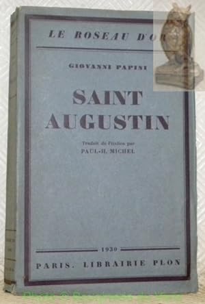 Image du vendeur pour Saint Augustin.Collection Le Roseau d'Or. mis en vente par Bouquinerie du Varis