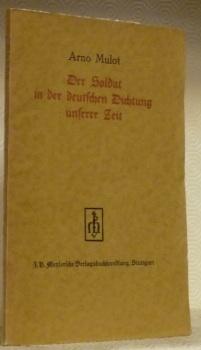 Seller image for Der Soldat in der deutschen Dichtung unserer Zeit. for sale by Bouquinerie du Varis