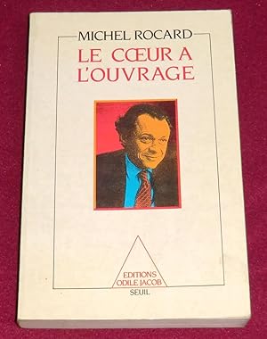 Seller image for LE COEUR A L'OUVRAGE for sale by LE BOUQUINISTE