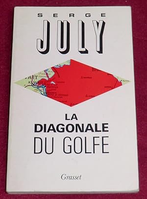 Seller image for LA DIAGONALE DU GOLFE for sale by LE BOUQUINISTE