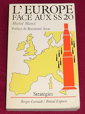 Seller image for L'EUROPE FACE AUX SS 20 - Un projet de dfense europenne for sale by LE BOUQUINISTE