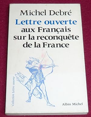 Seller image for LETTRE OUVERTE aux FRANCAIS sur la RECONQUETE de la FRANCE for sale by LE BOUQUINISTE