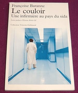 Seller image for LE COULOIR - une infirmire au pays du sida - Lettre-prface d'Etienne RODA-GIL for sale by LE BOUQUINISTE