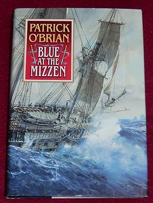 Seller image for BLUE AT THE MIZZEN for sale by LE BOUQUINISTE