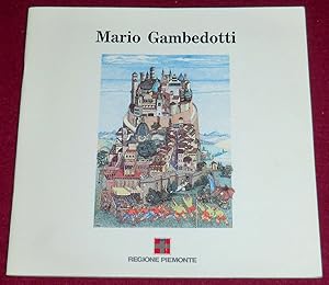 Seller image for MARIO GAMBEDOTTI for sale by LE BOUQUINISTE