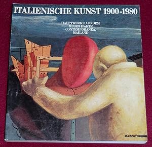 Seller image for ITALIENISCHE KUNST 1900 - 1980 Hauptwerke aus dema Museo d'Arte Contemporanea, Mailand for sale by LE BOUQUINISTE