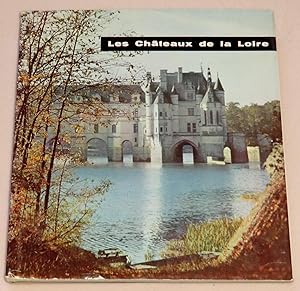 Bild des Verkufers fr LES CHATEAUX DE LA LOIRE zum Verkauf von LE BOUQUINISTE