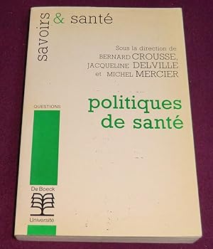Bild des Verkufers fr POLITIQUES DE SANTE zum Verkauf von LE BOUQUINISTE