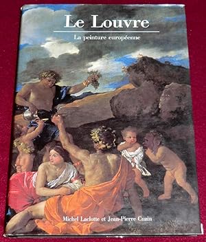 Imagen del vendedor de LE LOUVRE - La peinture europenne a la venta por LE BOUQUINISTE