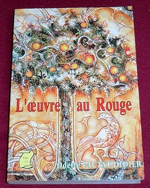 Bild des Verkufers fr L'OEUVRE AU ROUGE - Tome VIIII zum Verkauf von LE BOUQUINISTE