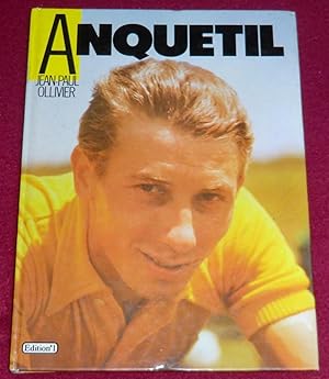 Seller image for ANQUETIL for sale by LE BOUQUINISTE