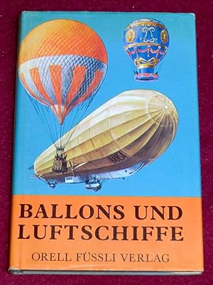 Seller image for BALLONS UND LUFTSCHIFFE 1783 - 1973 for sale by LE BOUQUINISTE