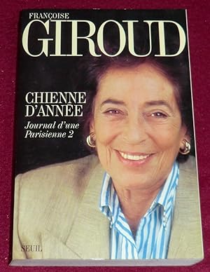 Imagen del vendedor de CHIENNE D'ANNEE - Journal d'une Parisienne 2, 1995 a la venta por LE BOUQUINISTE