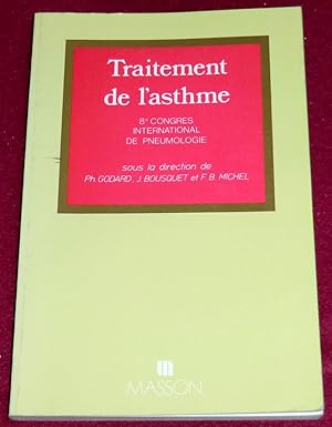 Imagen del vendedor de TRAITEMENT DE L'ASTHME - 8e Congrs International de Pneumologie a la venta por LE BOUQUINISTE