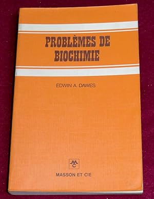 Seller image for PROBLEMES DE BIOCHIMIE for sale by LE BOUQUINISTE