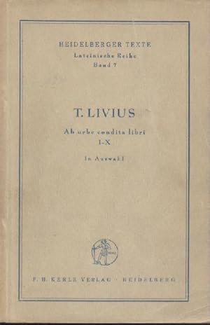 Ab urbe condita libri I-X. Textauswahl u. Einleitung v. Erich Burck. 2. Auflage.