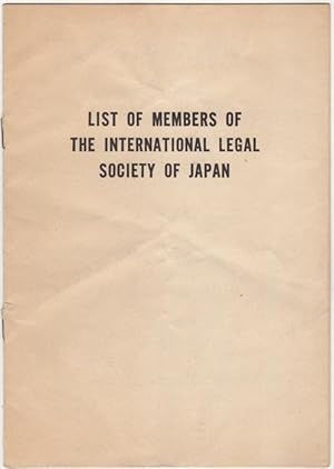 Bild des Verkufers fr List of Members of the International Legal Society of Japan. (As of July, 1952 and in Alphabetical Order) zum Verkauf von Kaaterskill Books, ABAA/ILAB