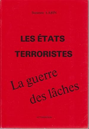 Imagen del vendedor de Les Etats terroristes. La guerre des lches a la venta por CANO