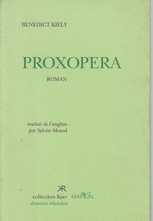 Bild des Verkufers fr PROXOPERA. Roman - Texte en franais, traduit de l'italien par Sylvre Monod zum Verkauf von CANO