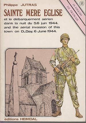Seller image for Sainte Mre Eglise et le dbarquement arien dans la nuit du 5.6 juin 1944 and the aerial invasion of this town on D-Day ,6 June 1944 for sale by CANO