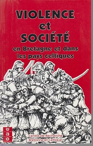 Seller image for Violence et socit en Bretagne et dans les pays celtiques for sale by CANO
