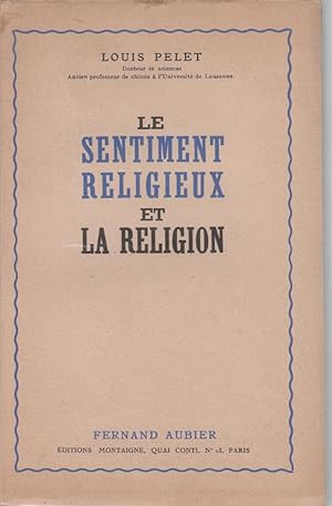 Immagine del venditore per Le sentiment religieux et la religion - Etude de psychologie religieuse venduto da CANO