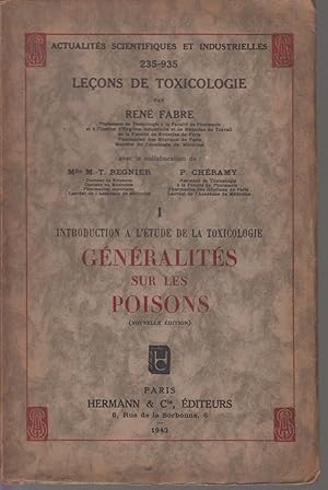 Seller image for INTRODUCTION A L'ETUDE DE LA TOXICOLOGIE. GENERALITES SUR LES POISONS (Nouvelle dition) for sale by CANO