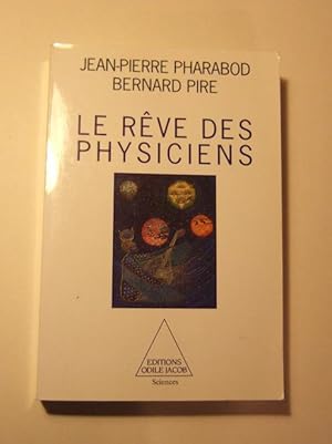 Seller image for Le rve des physiciens for sale by Domifasol