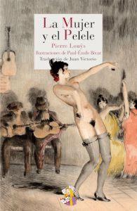 Seller image for LA MUJER Y EL PELELE for sale by KALAMO LIBROS, S.L.