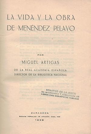 LA VIDA Y LA OBRA DE MENÉNDEZ PELAYO.