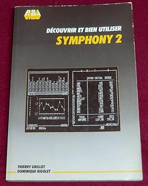 Seller image for DECOUVRIR ET BIEN UTILISER SYMPHONY 2 for sale by LE BOUQUINISTE