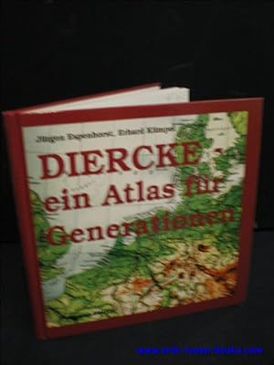 Immagine del venditore per Diercke, Ein Atlas F r Generationen. Hintergr nde, Geschichte Und Bibliographische Daten Bis 1955. venduto da BOOKSELLER  -  ERIK TONEN  BOOKS