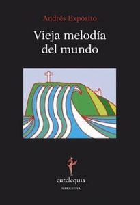 Imagen del vendedor de VIEJA MELODIA DEL MUNDO a la venta por KALAMO LIBROS, S.L.