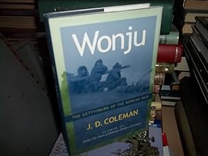 Wonju: The Gettysburg of the Korean War