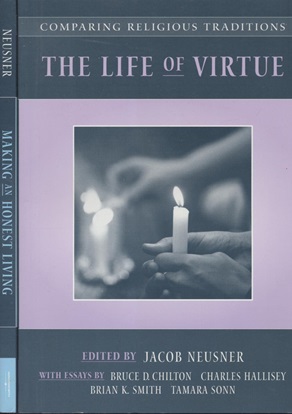 Immagine del venditore per COMPARING RELIGIOUS TRADITIONS. MAKING AN HONEST LIVING + THE LIFE OF VIRTUE [TWO VOLUMES] venduto da Dan Wyman Books, LLC