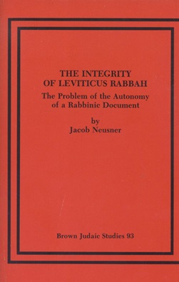 Image du vendeur pour THE INTEGRITY OF LEVITICUS RABBAH: THE PROBLEM OF THE AUTONOMY OF A RABBINIC DOCUMENT mis en vente par Dan Wyman Books, LLC