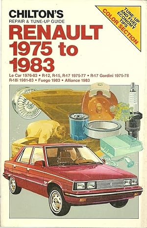 Chilton's Repair & Tune-Up Guide - Renault 1975 to 1983