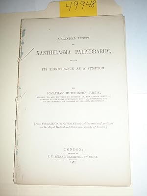 A Clinical Report on Xanthelasma Palpebrarum and on its Significance as a Symptom