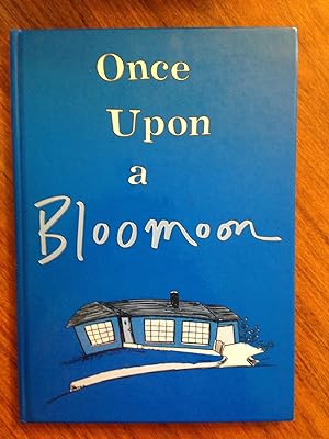 Bild des Verkufers fr Once Upon a Bloomoon zum Verkauf von Epilonian Books