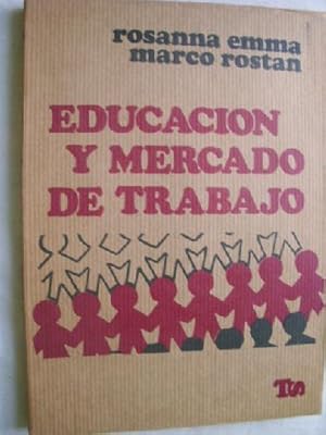 EDUCACIÓN Y MERCADO DE TRABAJO