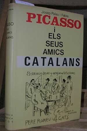 PICASSO I ELS SEUS AMICS CATALANS