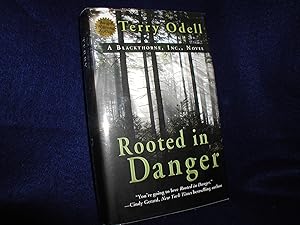 Rooted in Danger