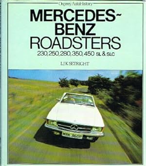Mercedes-Benz Roadsters: 230,250,280,350, 450 SL & SLC