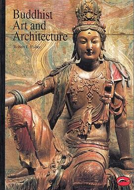 Bild des Verkufers fr Buddhist Art and Architecture zum Verkauf von LEFT COAST BOOKS